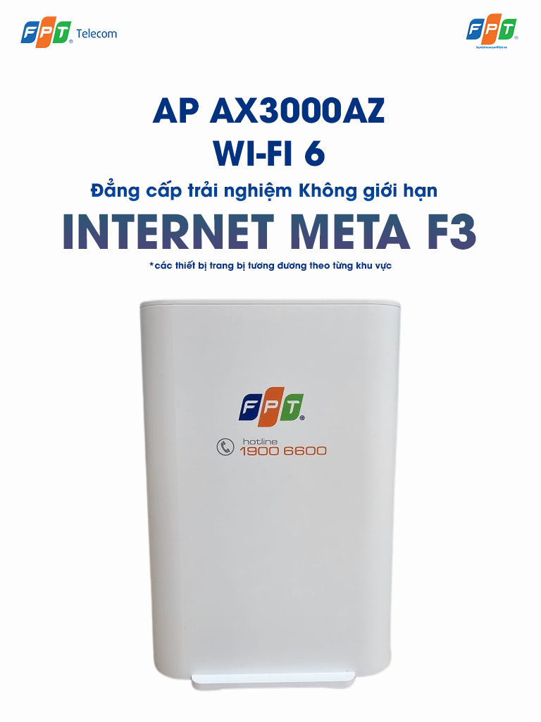 thiết bị wifi 6 ap ax3000az trong gói cước internet meta f3 của FPT (* thiết bị trang bị tương đương từng khu vực)