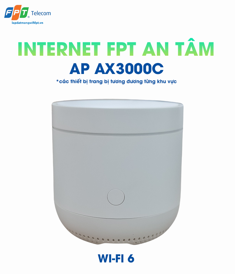 thiết bị wifi 6 ap ax3000c ở gói cước internet fpt an tâm