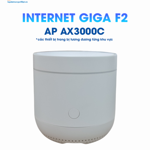 thiết bị wifi 6 ap ax3000c ở gói cước internet giga f2 của fpt