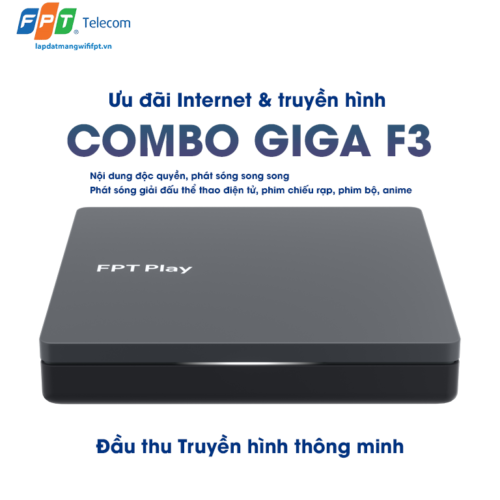 đầu thu truyền hình thông minh trong gói cước combo giga f3 của FPT