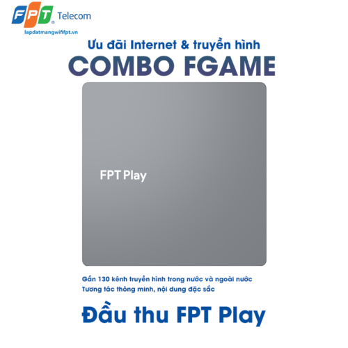 mặt đứng đầu thu truyền hình thông minh fpt play ở gói cước combo fgame