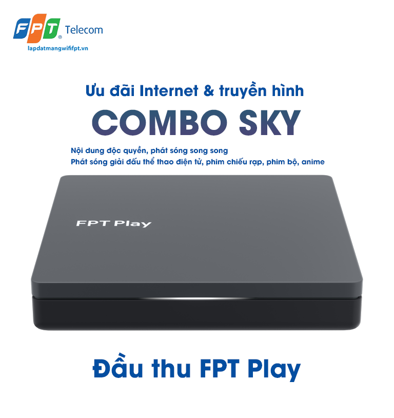 mặt trên đầu thu truyền hình fpt play ở gói cước combo sky