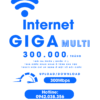 gói cước internet giga multi giá chỉ từ 300k / tháng