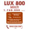 dịch vụ internet lux 800 multi tích hợp ultra fast, và cung cấp đến 32 dải IP, giá chỉ từ 1.760.000 / tháng, chính sách hậu bán